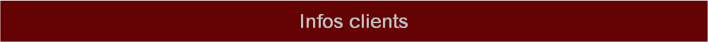 Infos clients