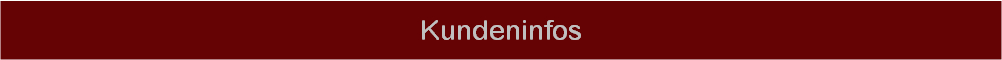 Kundeninfos